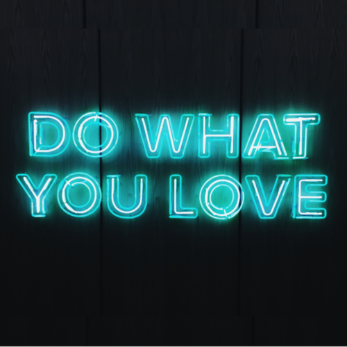 do what you love 1000 x 1000 do what you love 1000 x 1000